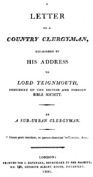 [Gutenberg 62232] • A letter to a country clergyman, occasioned by his address to Lord Teignmouth